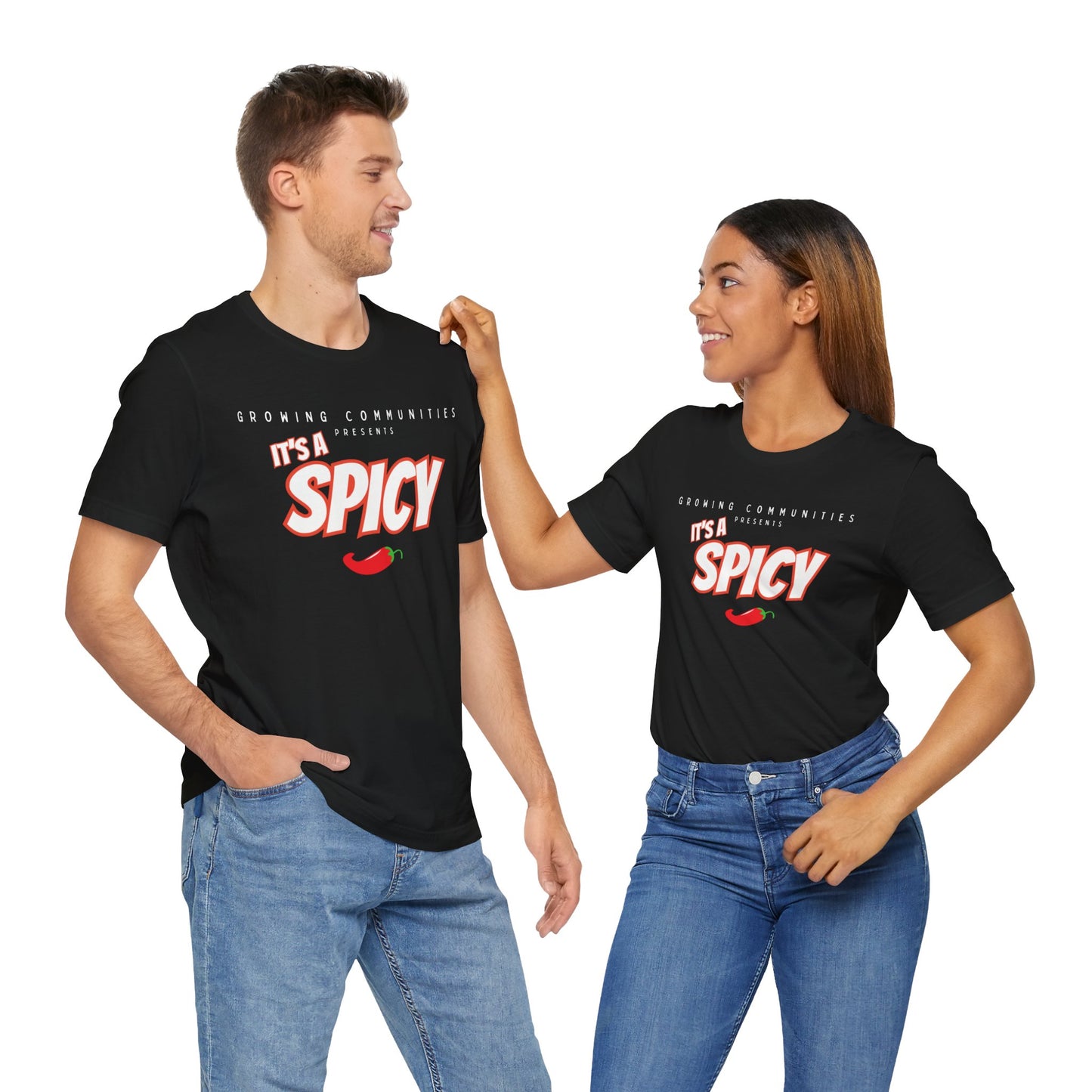 It’s A Spicy T-Shirt
