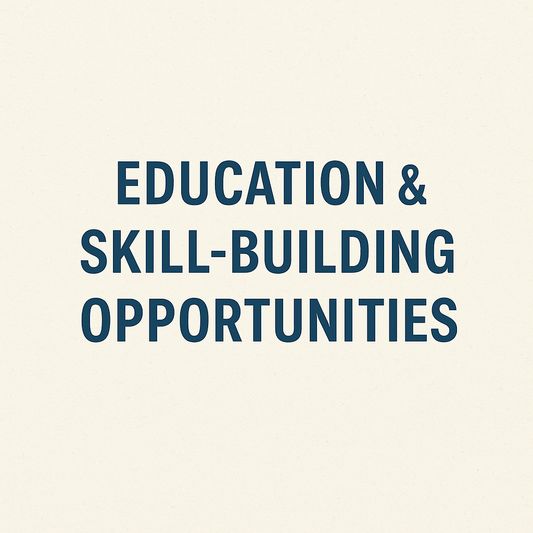 Education & Skill-Building Opportunities for Students (Homeschool-Friendly)