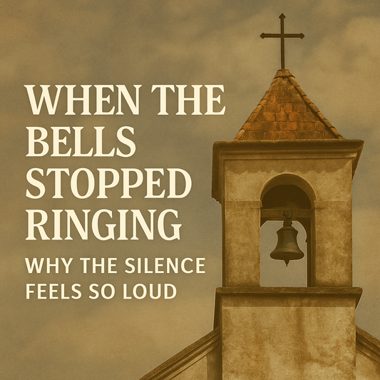 When the Bells Stopped Ringing: Why the Silence Feels So Loud
