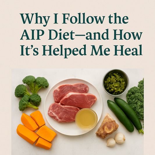 Why I Follow the AIP Diet—and How It’s Helped Me Heal