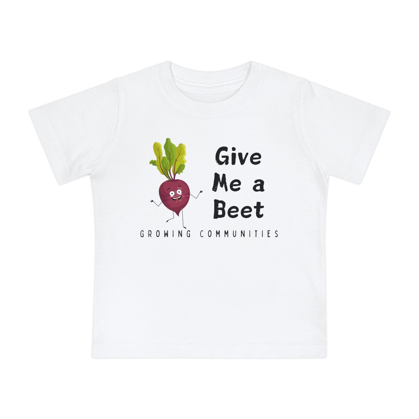 Give me a Beet Baby Short Sleeve T-Shirt