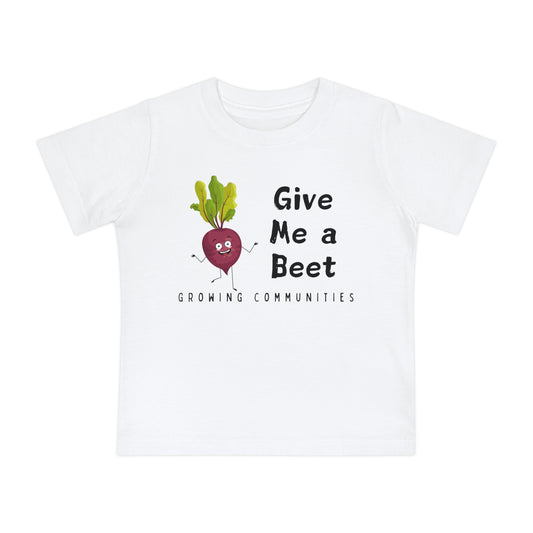 Give me a Beet Baby Short Sleeve T-Shirt
