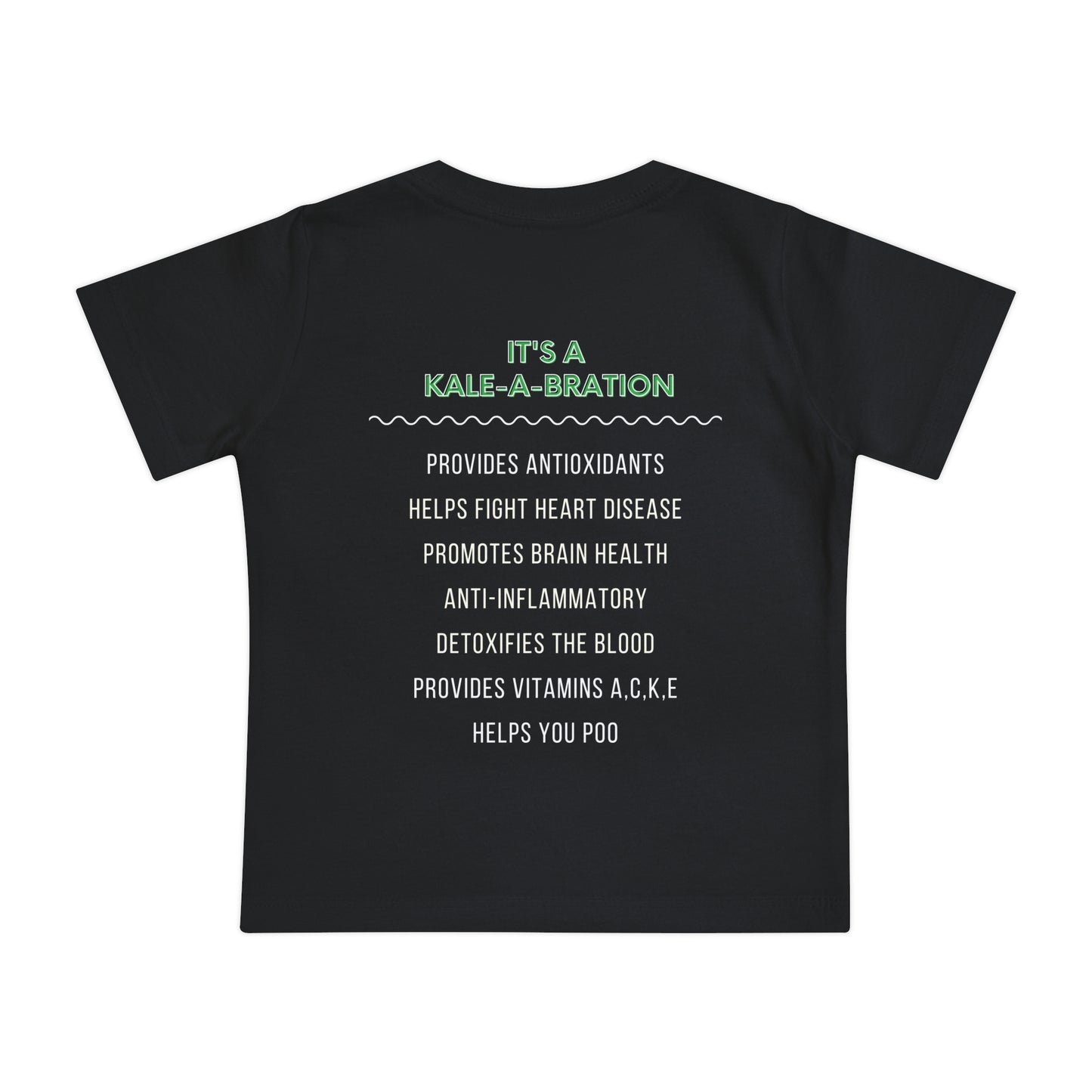 Kale-a-brate Good Times – Baby Tee