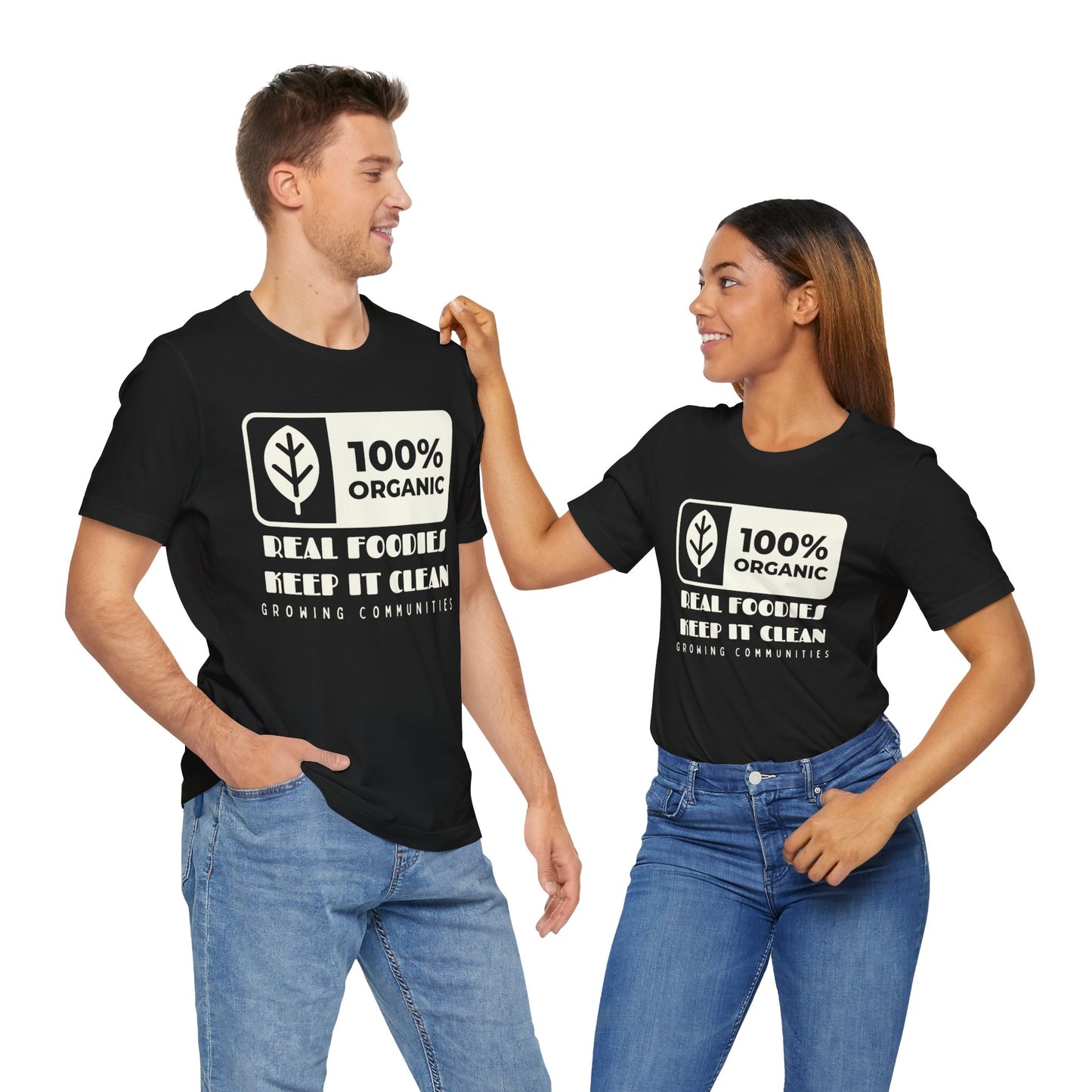 100% Organic – Real Foodies Keep It Clean Tee