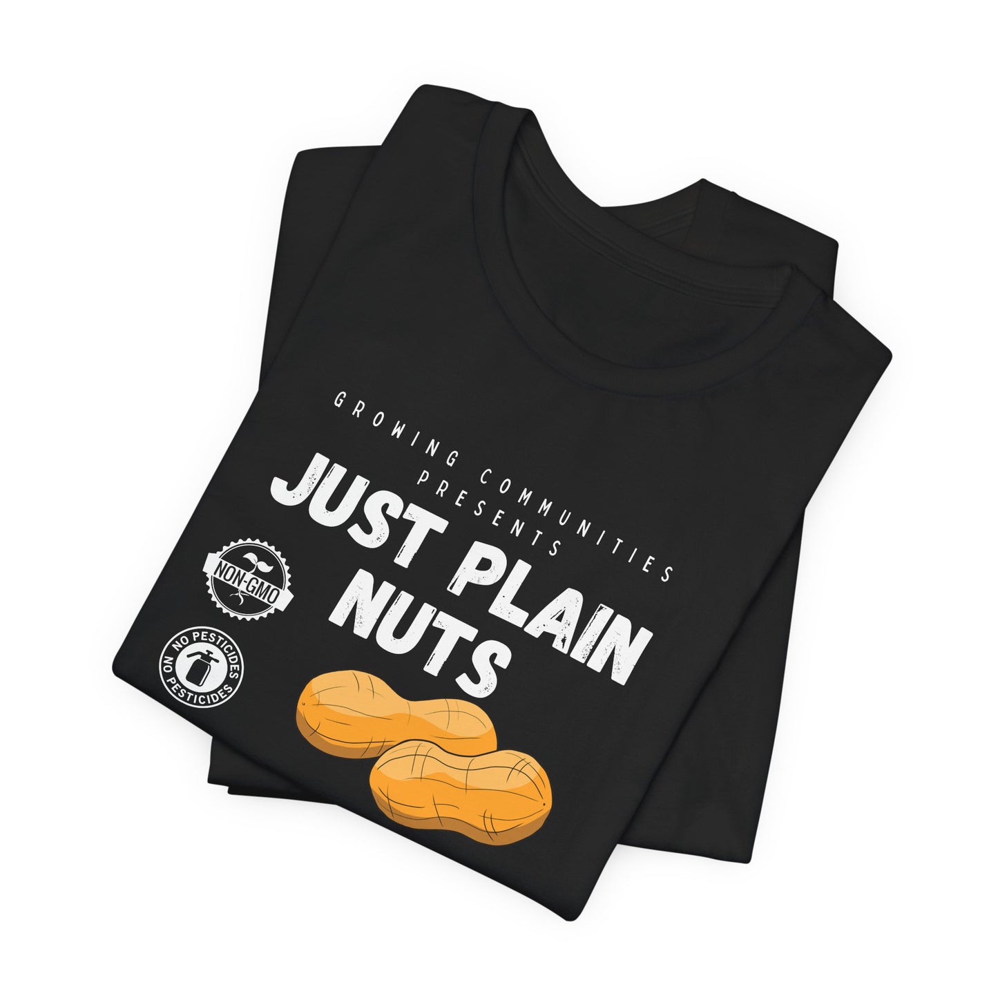 Just Plain Nuts Shirt