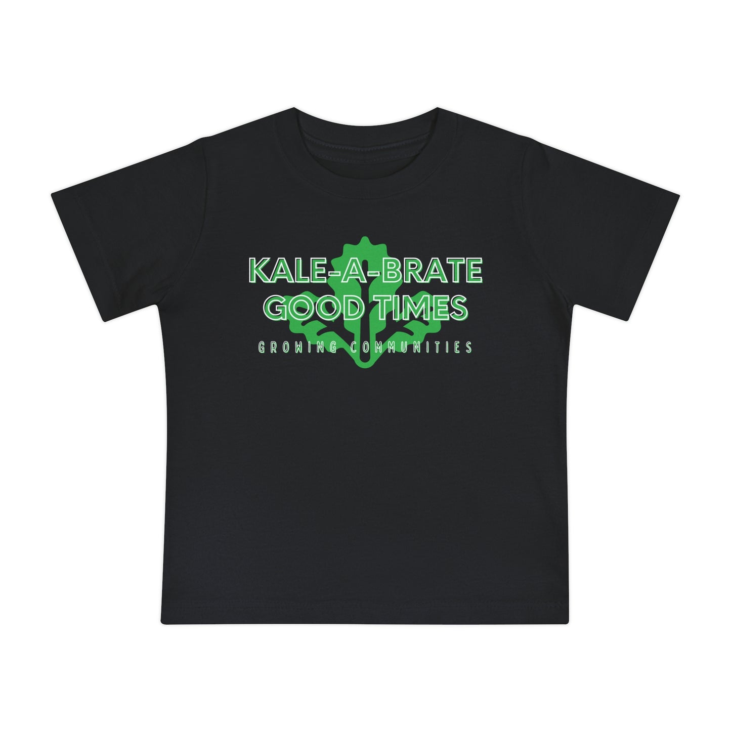Kale-a-brate Good Times – Baby Tee