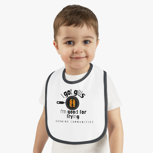 I Got Gills – Baby Bib