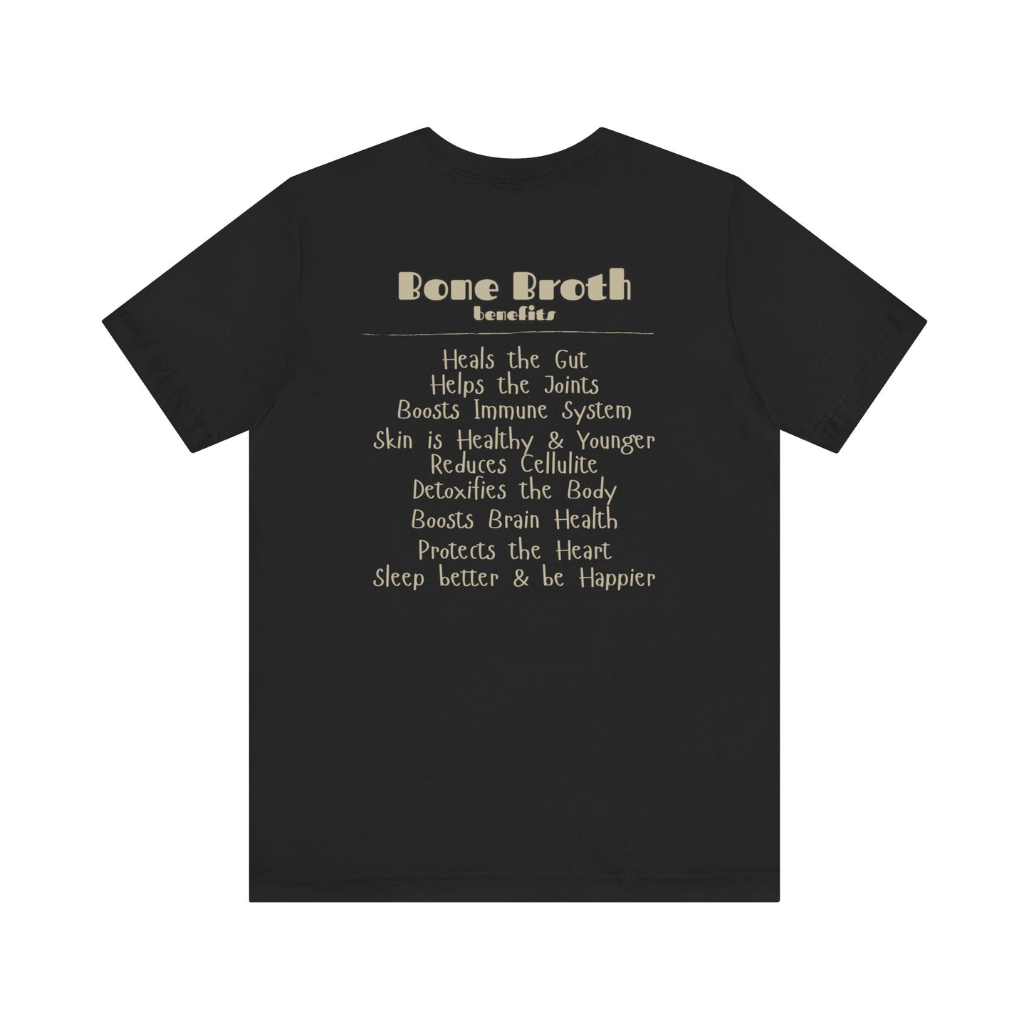 Take My Broth Away – Bone Broth Benefits Tee