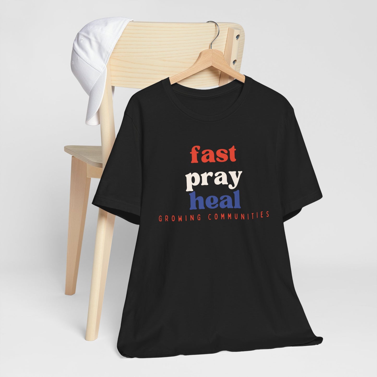 Fast. Pray. Heal. – Unisex Tee