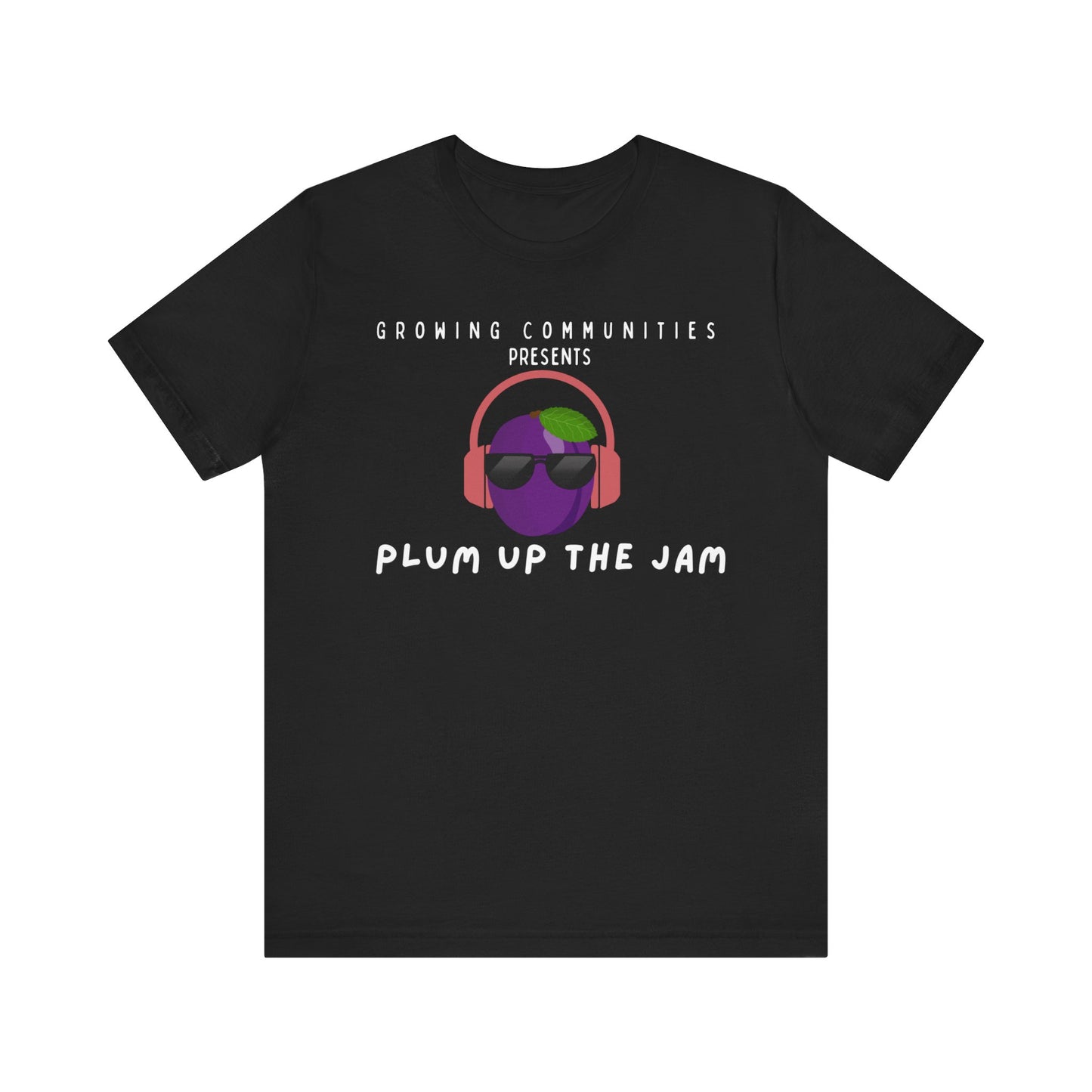 Plum Up the Jam – Unisex Tee