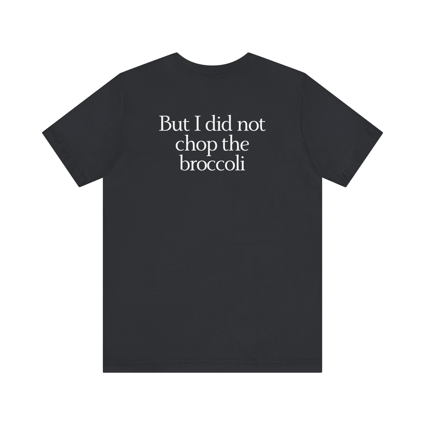 I Chopped the Carrot Tee – Adult Shirt