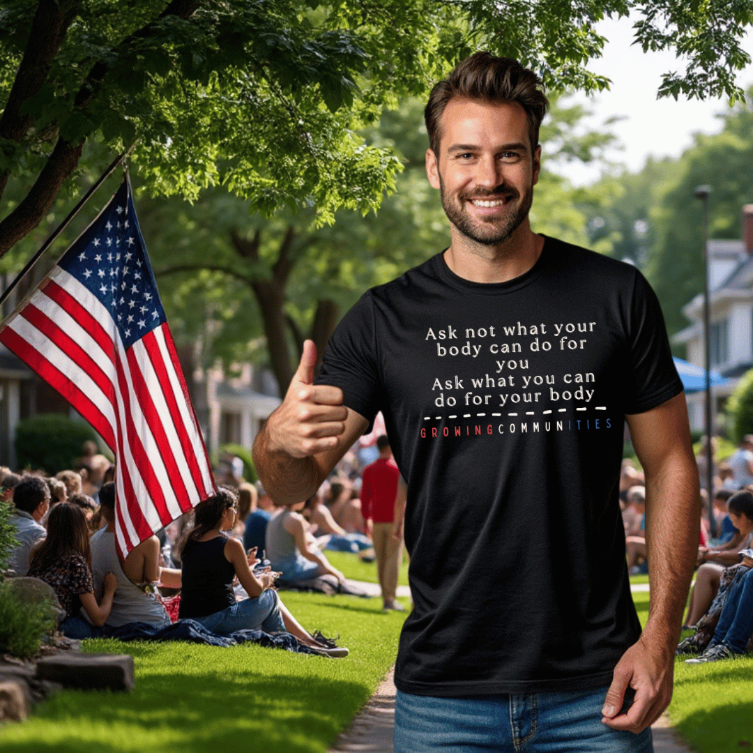 Ask Not What Your Body Can Do – Adult Tee