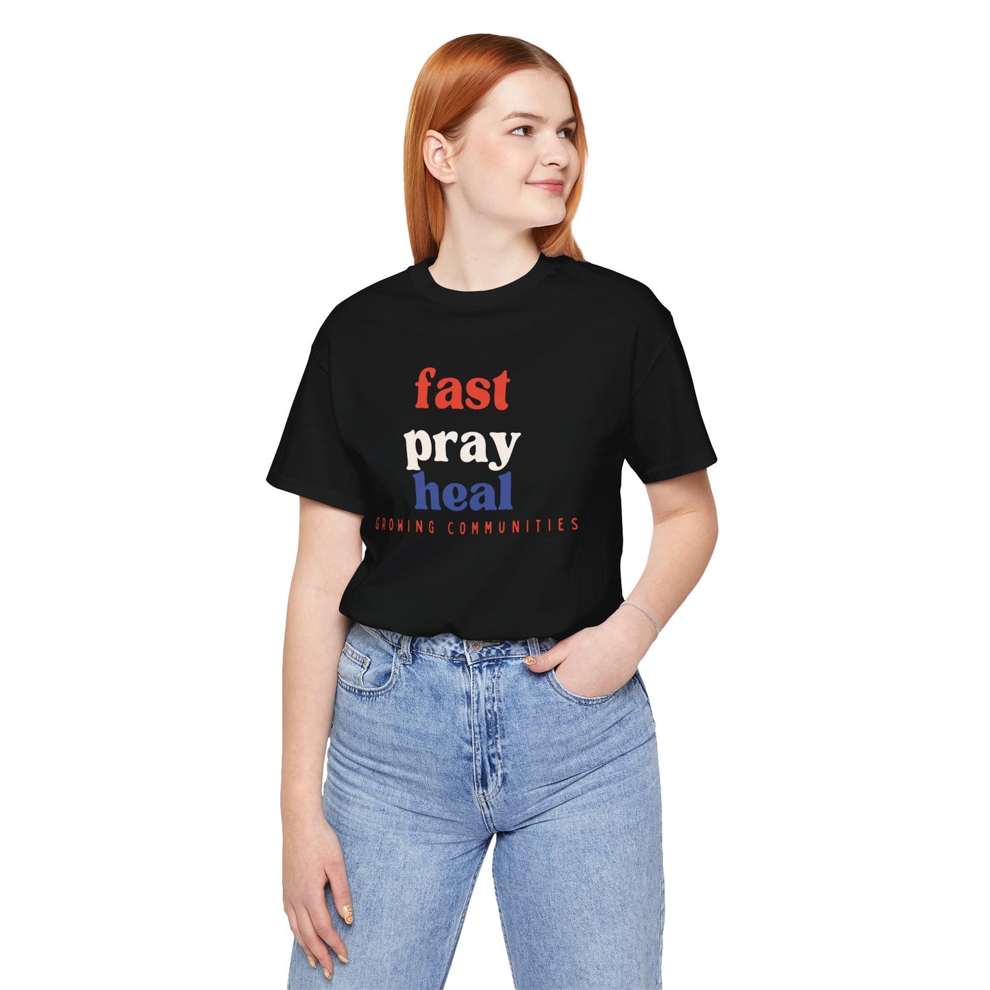 Fast. Pray. Heal. – Unisex Tee